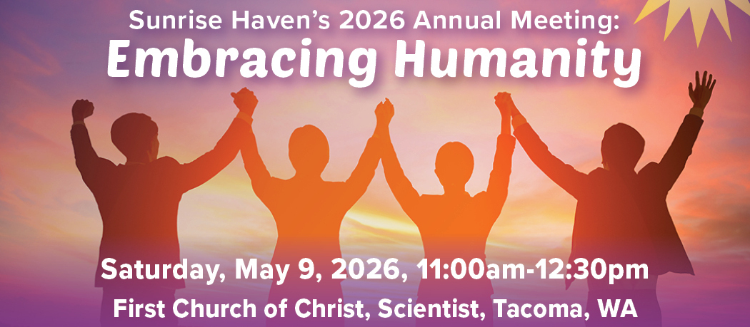 Sunrise Haven's 2026 Annual Meeting: Embracing Humanity